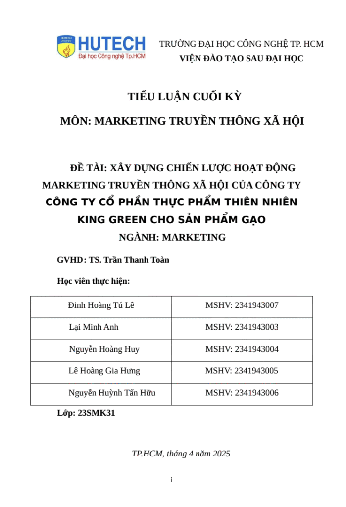 ASM - CUỐI KỲ - TRUYỀN THÔNG XÃ HỘI - XÂY DỰNG CHIẾN LƯỢC HOẠT ĐỘNG MARKEITNG TRUYỀN THÔNG XÃ HỘI CỦA CÔNG TY KING GREEN Trang 2