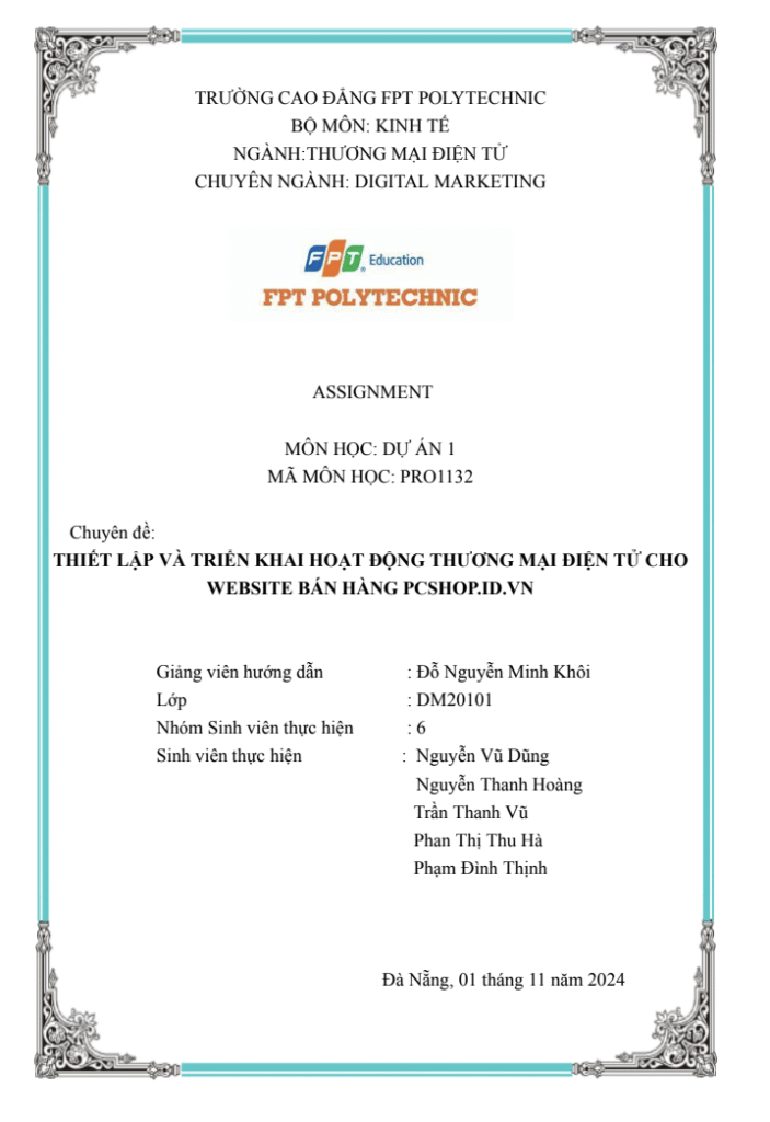 ASM DỰ ÁN 1 - CĐ FPT-THIẾT LẬP VÀ TRIỂN KHAI HOẠT ĐỘNG THƯƠNG MẠI ĐIỆN TỬ CHO PCSSHOP Trang 1