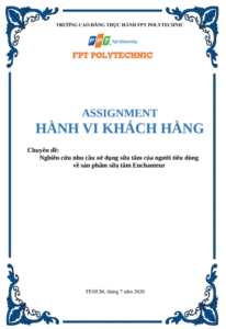ASM HÀNH VI KHÁCH HÀNG - CĐ FPT - Nghiên cứu nhu cầu sử dụng sữa tắm của người tiêu dùng về sản phẩm sữa tắm Enchanteur