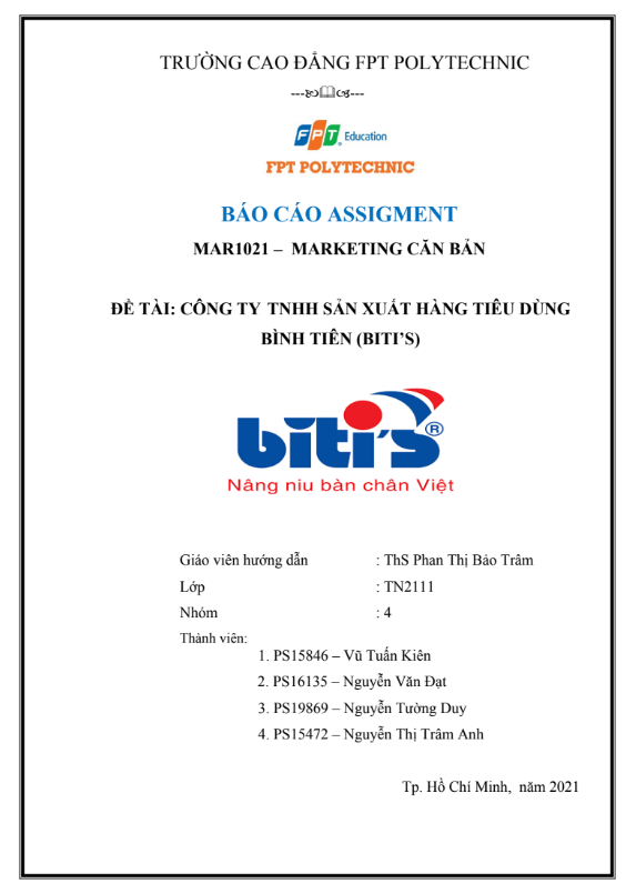 ASM MARKETING CĂN BẢN - CĐ FPT - CÔNG TY TNHH SẢN XUẤT HÀNG TIÊU DÙNG BÌNH TIÊN (BITI’S) 5 ASM MARKETING CĂN BẢN - CĐ FPT - CÔNG TY TNHH SẢN XUẤT HÀNG TIÊU DÙNG BÌNH TIÊN (BITI’S)