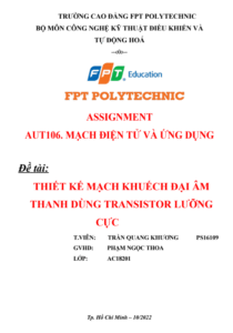 ASM Mạch Điện tử và Ứng dụng - CĐ FPT - Thiết kế Mạch Khuếch đại Âm thanh Dùng Transistor Lưỡng Cực
