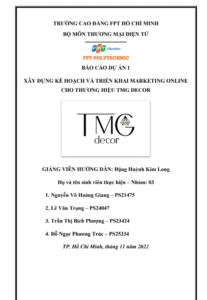ASM THƯƠNG MẠI ĐIỆN TỬ - CĐ FPT - XÂY DỰNG KẾ HOẠCH VÀ TRIỂN KHAI MARKETING ONLINE CHO THƯƠNG HIỆU TMG DECOR