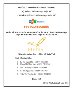 ASM Thương mại Điện tử - CĐ FPT - Phân tích và Triển khai Tối ưu các Nền tảng Thương mại Điện tử cho Thương hiệu Yến Sào Hena