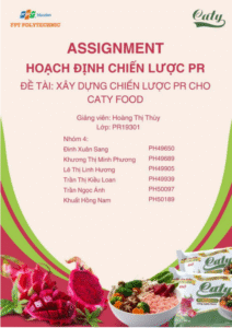 ASSIGNMENT Hoạch định chiến lược PR Caty Food - Cao đẳng FPT