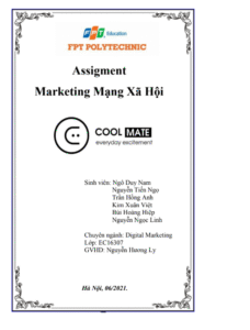 ASSIGNMENT Marketing Mạng Xã Hội COOL MATE everyday excitement - Cao đẳng FPT