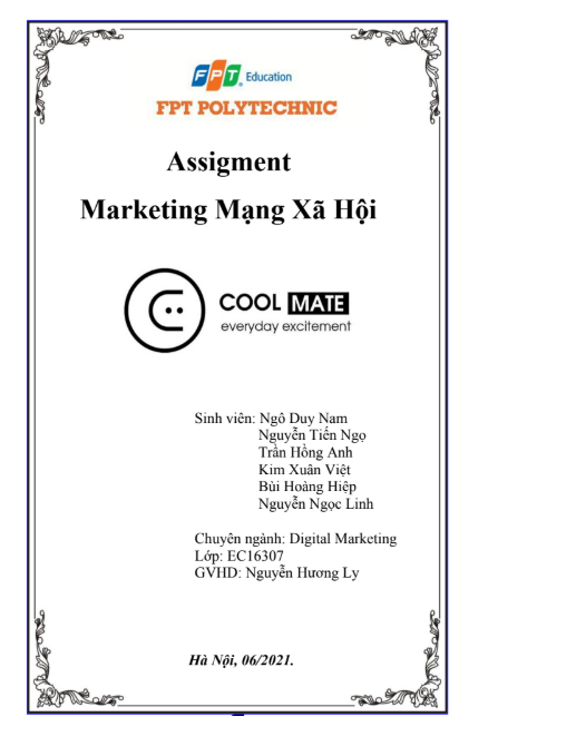 ASSIGNMENT Marketing Mạng Xã Hội COOL MATE everyday excitement - Cao đẳng FPT 8 ASSIGNMENT Marketing Mạng Xã Hội COOL MATE everyday excitement - Cao đẳng FPT