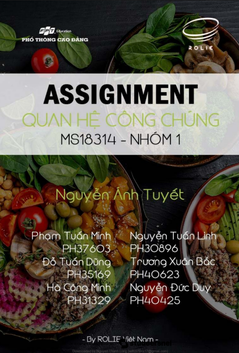 ASSIGNMENT QUAN HỆ CÔNG CHÚNG - CD FPT - Công ty TNHH ROLIE Việt Nam 8 ASSIGNMENT QUAN HỆ CÔNG CHÚNG - CD FPT - Công ty TNHH ROLIE Việt Nam