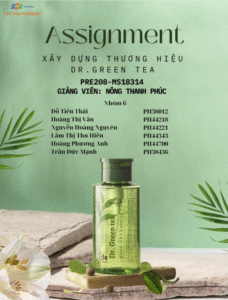 ASSIGNMENT XÂY DỰNG THƯƠNG HIỆU DR.GREEN TEA - Cao đẳng FPT