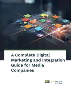 A COMPLETE DIGITAL MARKETING AND INTEGRATION GUIDE FOR MEDIA COMPANIES (SYNCAPPS) TRANG 1