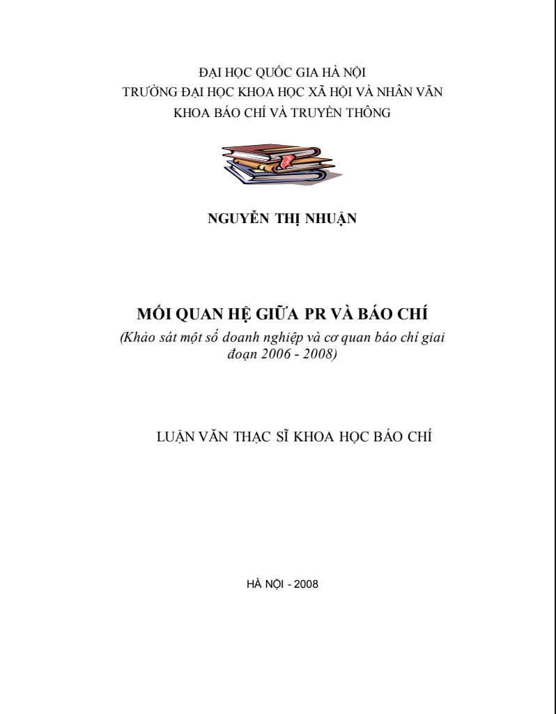 LUẬN VĂN THẠC SĨ BÁO CHÍ - MỐI QUAN HỆ GIỮA PR VÀ BÁO CHÍ (ĐHQG HÀ NỘI, 2008) trang 1
