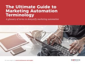 THE ULTIMATE GUIDE TO MARKETING AUTOMATION TERMINOLOGY (GLOSSARY & DEFINITIONS) trang 1