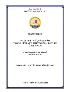 LUẬN VĂN THẠC SĨ LUẬT HỌC - PHÁP LUẬT VỀ QUẢNG CÁO TRONG LĨNH VỰC THƯƠNG MẠI ĐIỆN TỬ Ở VIỆT NAM (ĐẠI HỌC LUẬT HUẾ, 2022) trang 1