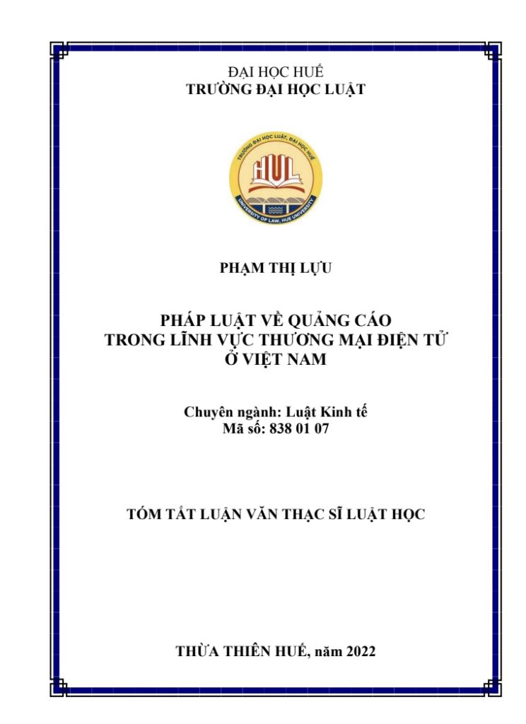 LUẬN VĂN THẠC SĨ LUẬT HỌC - PHÁP LUẬT VỀ QUẢNG CÁO TRONG LĨNH VỰC THƯƠNG MẠI ĐIỆN TỬ Ở VIỆT NAM (ĐẠI HỌC LUẬT HUẾ, 2022) trang 1
