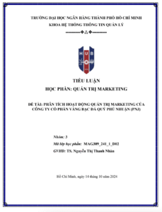 BÀI TIỂU LUẬN QUẢN TRỊ - MARKETING PHÂN TÍCH HOẠT ĐỘNG QUẢN TRỊ CỦA CÔNG TY CỔ PHẦN VÀNG BẠC ĐÁ QUÝ - PHÚ NHUẬN Trang 1