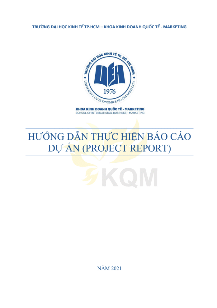 Hướng dẫn thực hiện báo cáo dự án (Project Report) – Khoa Kinh doanh Quốc tế Marketing, UEH trang 2