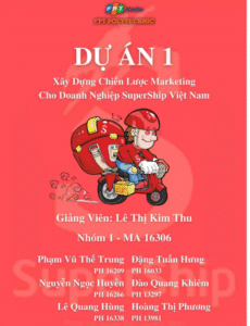Xây Dựng Chiến Lược Marketing Cho Doanh Nghiệp SuperShip Việt Nam - Cao đẳng Thực hành FPT