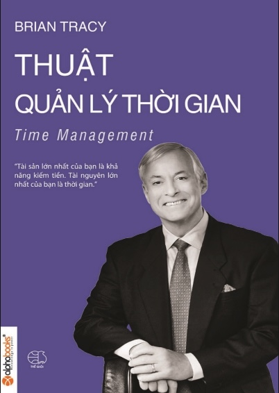 THUẬT QUẢN LÝ THỜI GIAN – BRIAN TRACY PDF
