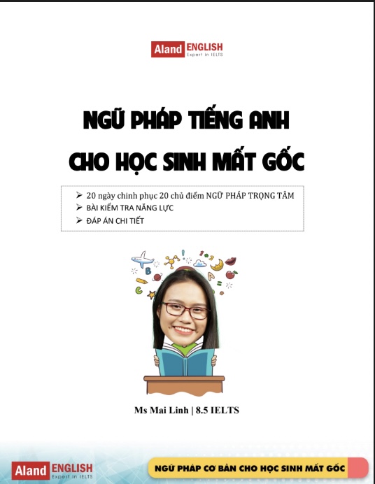 Ngữ pháp Tiếng Anh cho học sinh mất gốc PDF – Aland English