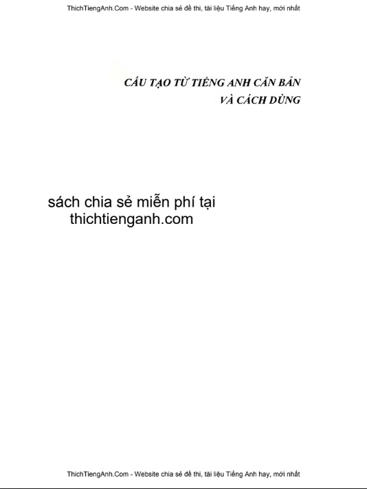 Sách Cấu Tạo Từ Tiếng Anh Căn Bản Và Cách Dùng PDF – Basic English Word Formation & Usage