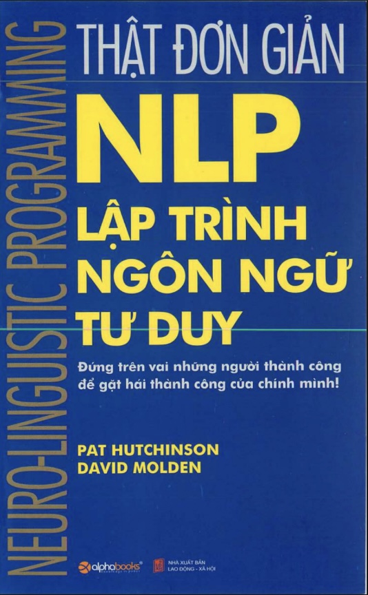 NLP Lập Trình Ngôn Ngữ Tư Duy PDF – Thay Đổi Cuộc Sống Dễ Dàng