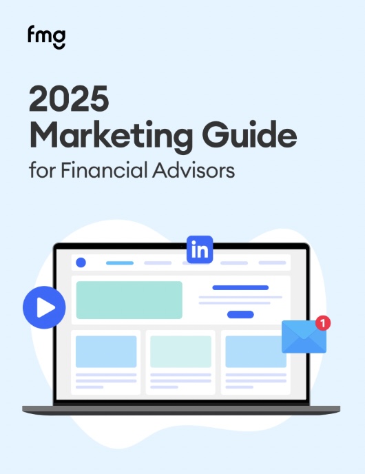 2025 Marketing Guide For Financial Advisors – Cẩm nang marketing dành cho cố vấn tài chính