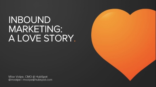 Inbound Marketing A Love Story – Câu chuyện tình yêu với marketing thời đại mới