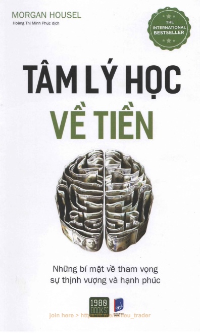 Morgan Housel: cẩm nang về tiền không chỉ là những con số