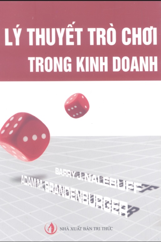 Lý Thuyết Trò Chơi Trong Kinh Doanh – Chiến Lược Thành Công
