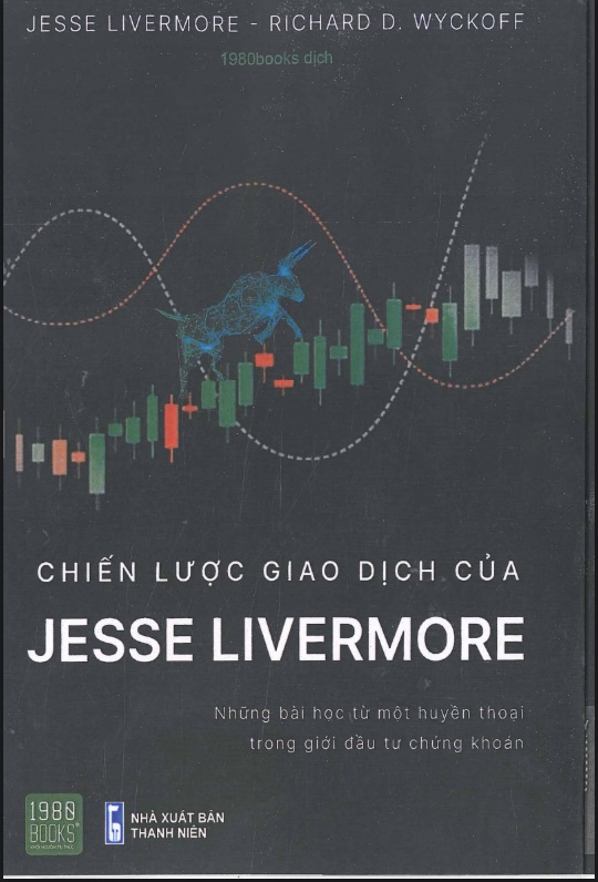 Chiến Lược Giao Dịch Của Jesse Livermore – Sách Kinh Điển