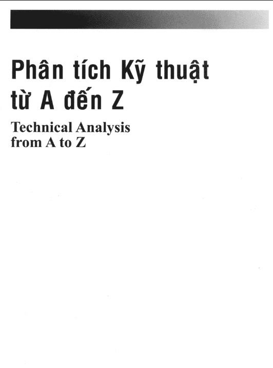 Phân Tích Kỹ Thuật Từ A Đến Z – Sách Trading Kinh Điển