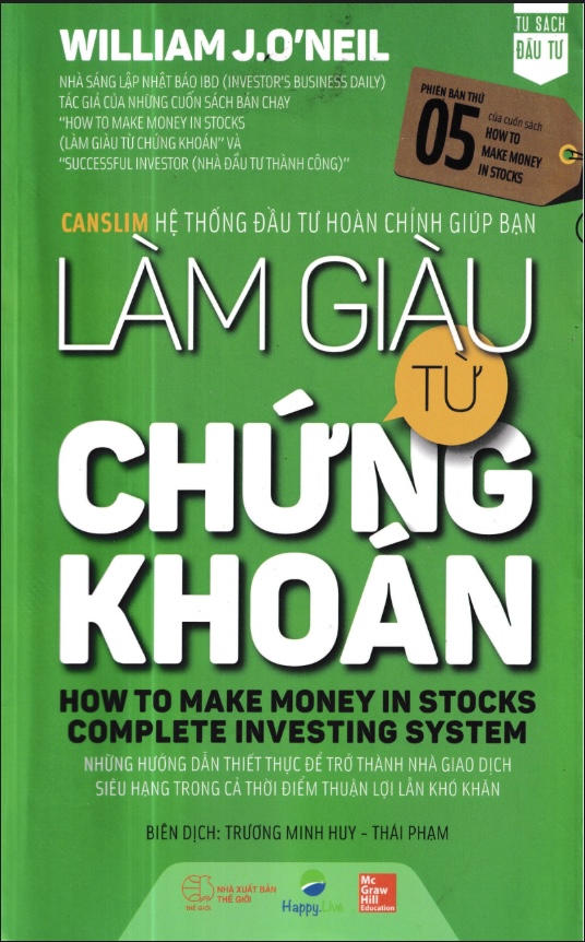 Làm Giàu Từ Chứng Khoán – Bí Quyết Đầu Tư Hiệu Quả Cùng CANSLIM