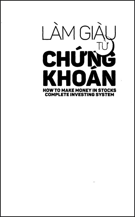 Sách Làm Giàu Từ Chứng Khoán PDF Tải Miễn Phí – Bí Quyết Đầu Tư Hiệu Quả Cùng CANSLIM 7 Làm Giàu Từ Chứng Khoán – Bí Quyết Đầu Tư Hiệu Quả Cùng CANSLIM