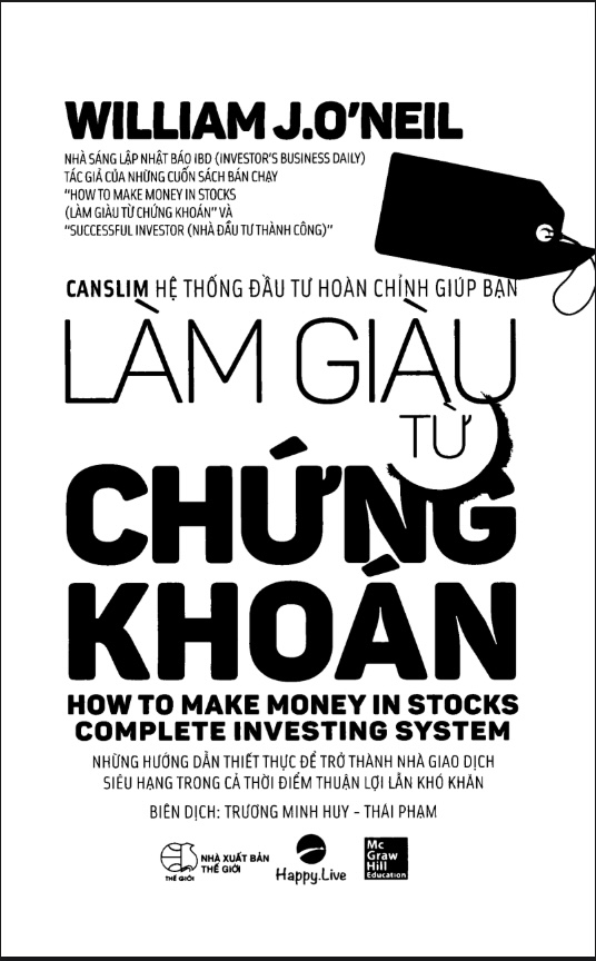 Sách Làm Giàu Từ Chứng Khoán PDF Tải Miễn Phí – Bí Quyết Đầu Tư Hiệu Quả Cùng CANSLIM 8 Làm Giàu Từ Chứng Khoán – Bí Quyết Đầu Tư Hiệu Quả Cùng CANSLIM
