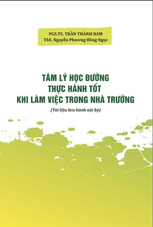 Sách Tâm Lý Học Đường PDF Miễn Phí – Thực Hành Tốt Khi Làm Việc Trong Nhà Trường 6 Tâm Lý Học Đường – Thực Hành Tốt Khi Làm Việc Trong Nhà Trường