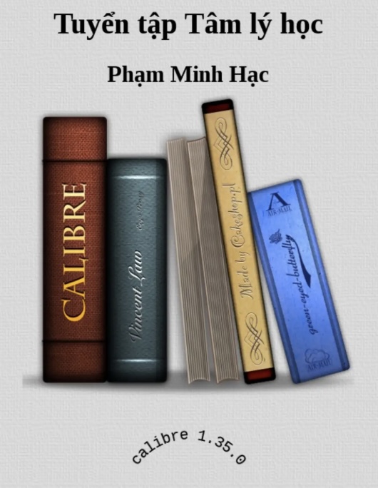 Tuyển Tập Tâm Lý Học – Công Trình Của GS Phạm Minh Hạc