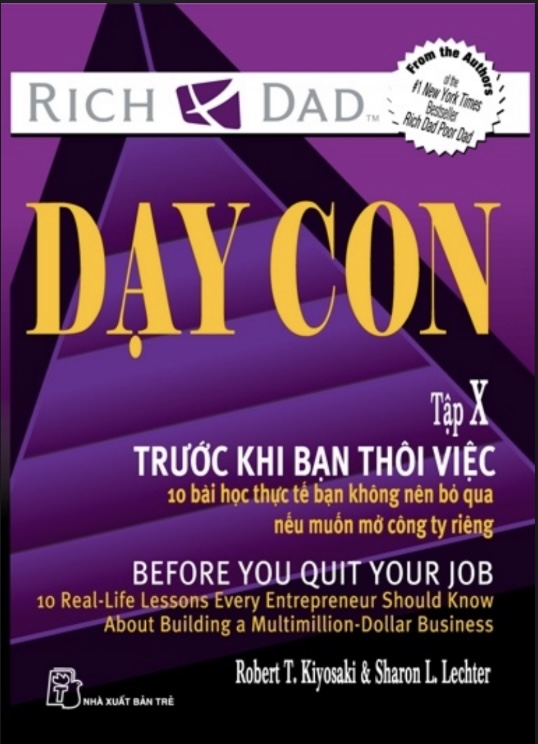 Trước Khi Bạn Thôi Việc – Dạy Con Làm Giàu Tập 10