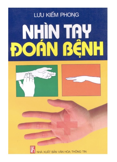 Nhìn Tay Đoán Bệnh – Sách Y Học Ứng Dụng Của Lưu Kiếm Phong