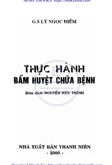 Thực Hành Bấm Huyệt Chữa Bệnh – Sách Y Học Ứng Dụng