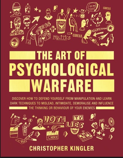 The Art of Psychological Warfare – Nghệ Thuật Chiến Tranh Tâm Lý