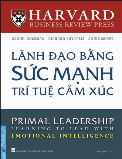 Lãnh đạo bằng Sức mạnh Trí tuệ Cảm xúc: Nâng tầm lãnh đạo trong kỷ nguyên mới