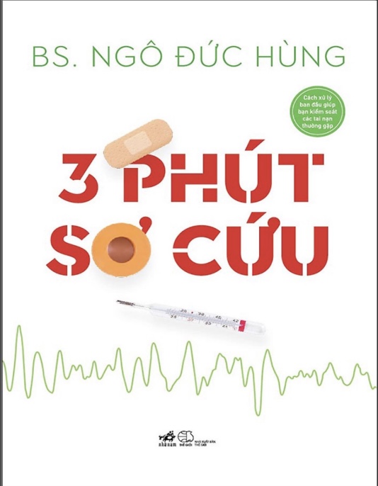 3 Phút Sơ Cứu – Sách Hướng Dẫn Xử Lý Tai Nạn Khẩn Cấp