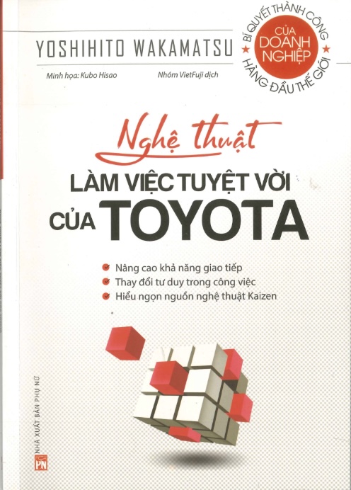 Nghệ Thuật Làm Việc Tuyệt Vời Của Toyota – Bí Quyết Kaizen Thành Công