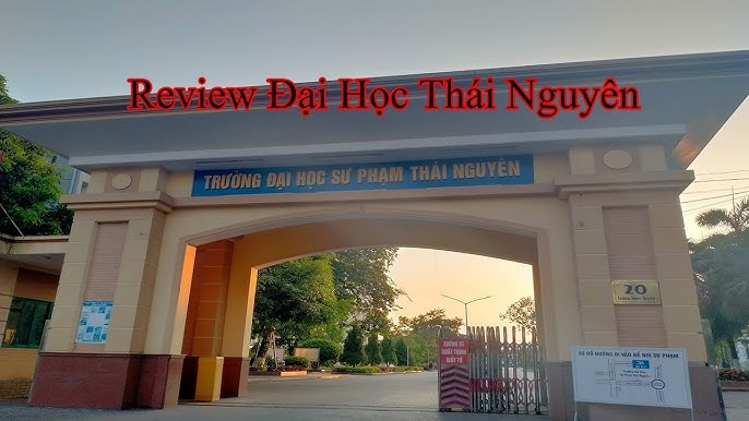 REVIEW Đại học Thái Nguyên TNU Có nên học không?