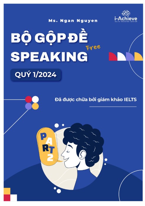 Bộ gộp đề Speaking IELTS có đáp án PDF tải FREE