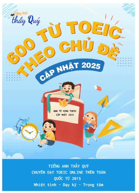 Full 600+ Từ vựng TOEIC theo chủ đề 2025 PDF tải MIỄN PHÍ