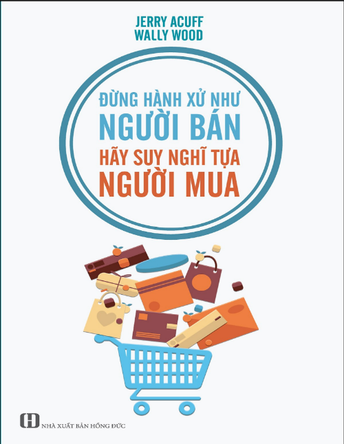 Sách Đừng Hành Xử Như Người Bán Hãy Suy Nghĩ Tựa Người Mua PDF tải FREE