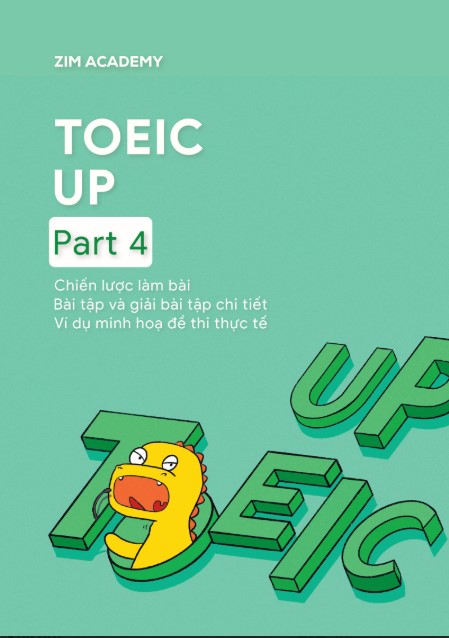 Sách luyện thi TOEIC UP Part 4 PDF tải FREE - Nội bộ Zim Academy