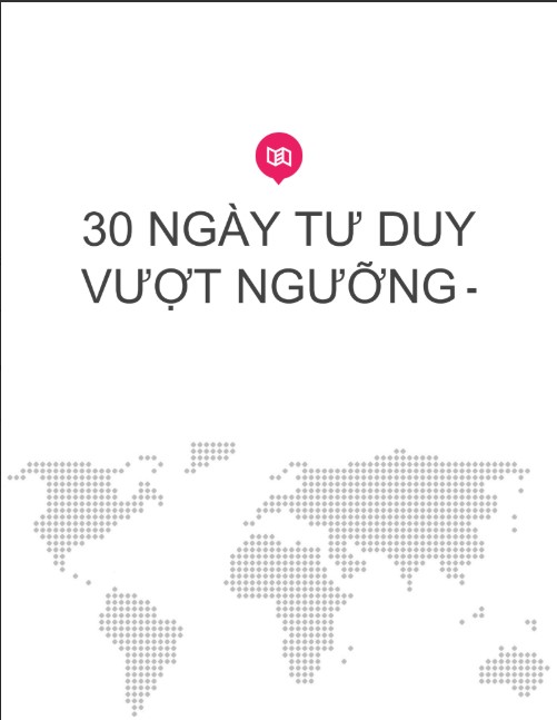 Tải FREE Sách 30 Ngày tư duy vượt ngưỡng to thinking English PDF 4 Tải FREE Sách 30 Ngày tư duy vượt ngưỡng to thinking English PDF