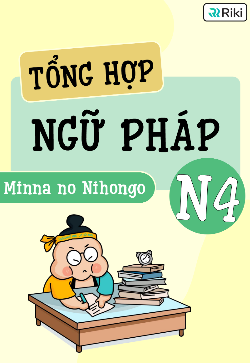 Tải FREE tài liệu Tổng Hợp Ngữ Pháp N4 PDF 6 Tải FREE tài liệu Tổng Hợp Ngữ Pháp N4 PDF