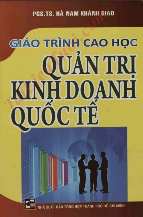 Giáo Trình Cao Học Quản Trị Kinh Doanh Quốc Tế PDF tải FREE